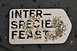 Interspecies Feast - site specific performance